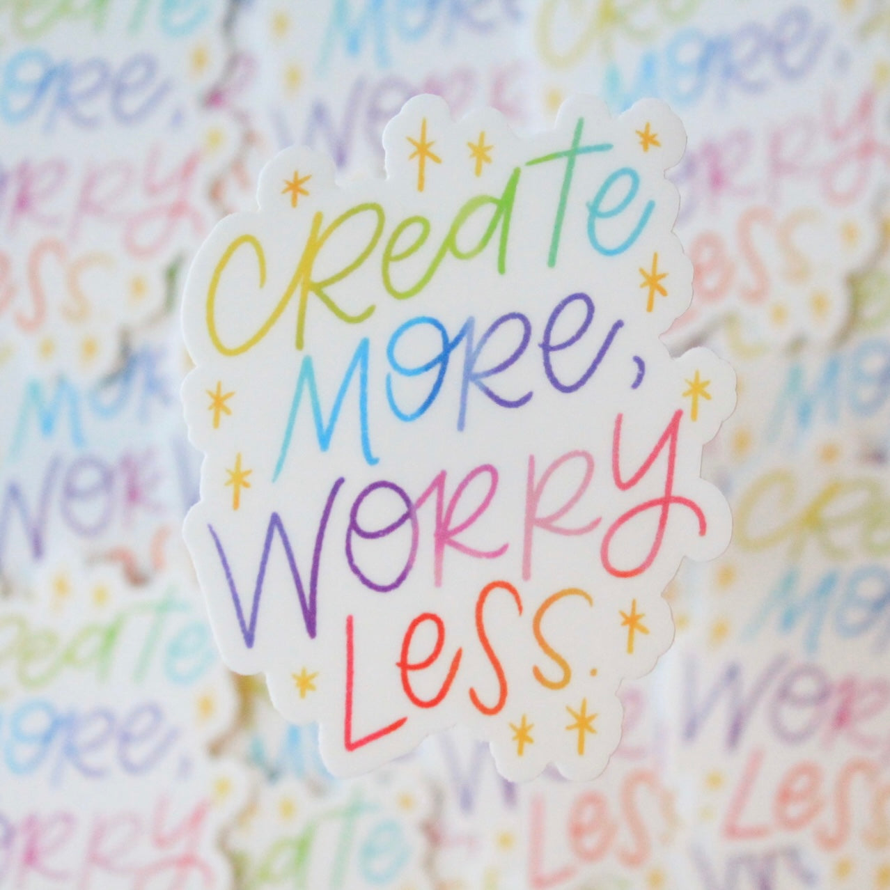 Create More Worry Less Vinyl Sticker