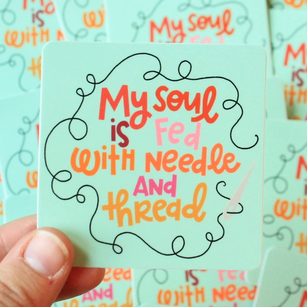 My Soul is Fed With Needle and Thread Vinyl Stickers, 4 Styles