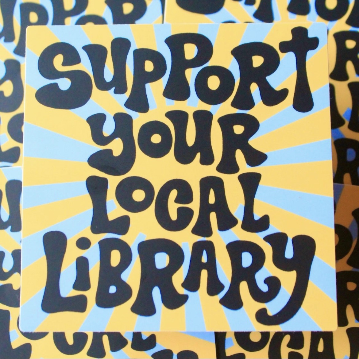 Support Your Local Library Large Bumper Sticker
