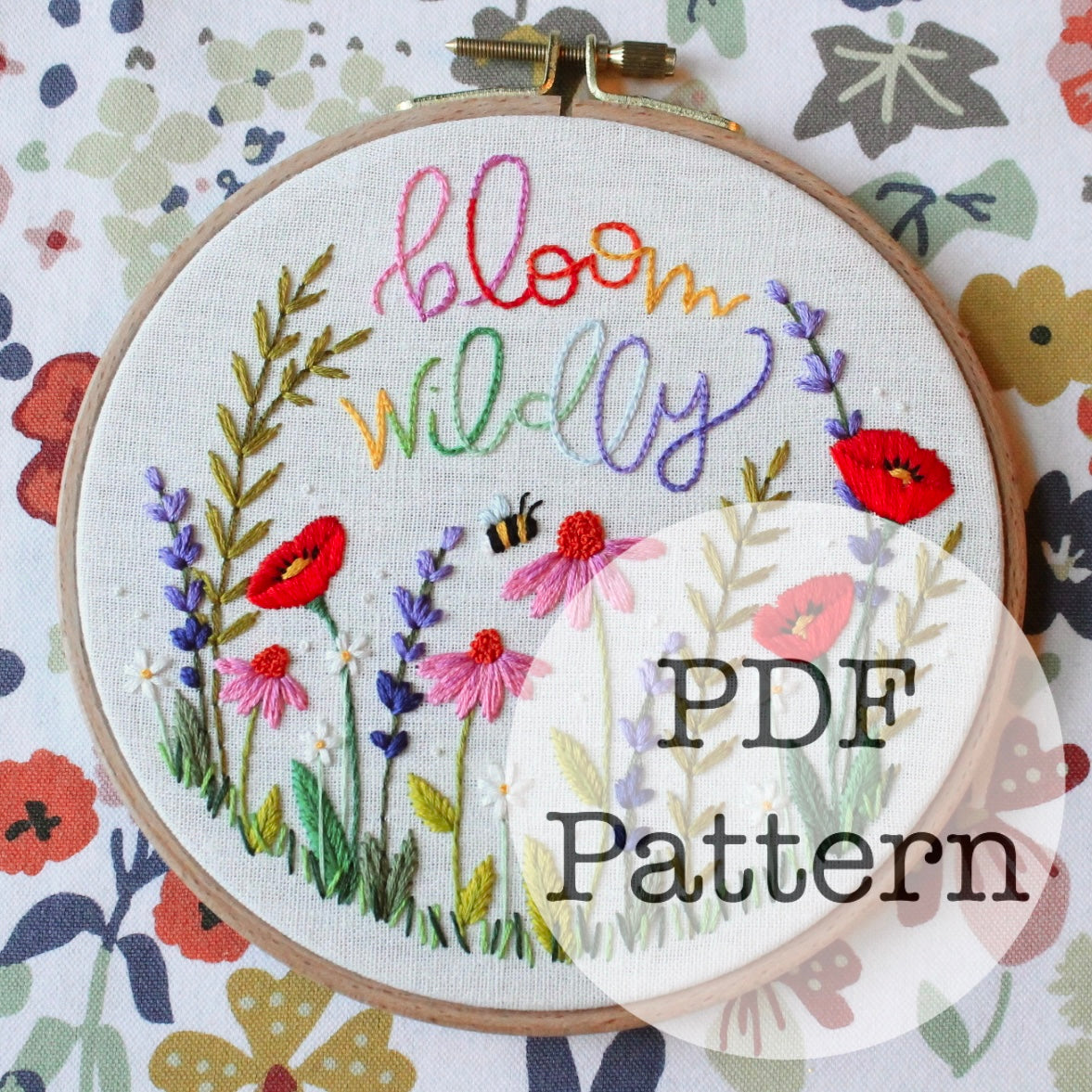 Stitchalong PDF Embroidery Pattern: Bloom Wildly