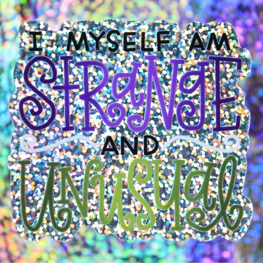 Strange and Unusual Glitter Vinyl Sticker