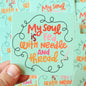 My Soul is Fed With Needle and Thread Vinyl Stickers, 4 Styles