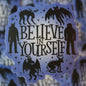 Believe in Yourself Vinyl Sticker
