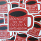 Mornings are for Coffee and Contemplation, Hopper Vinyl Sticker