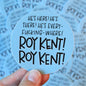 Be a Goldfish, Roy TL Vinyl Stickers