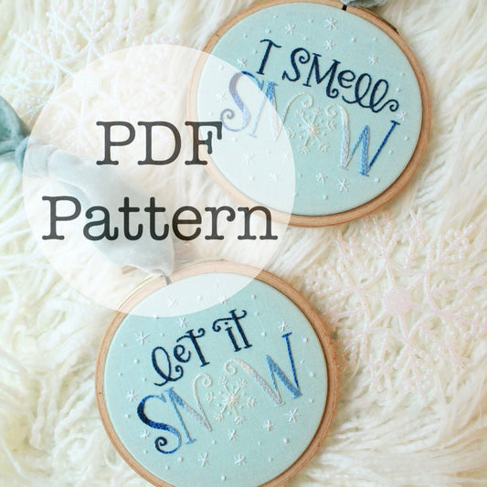 PDF Embroidery Pattern: Let it Snow, I Smell Snow